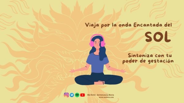 4- Viaje por la onda encantada del SOL