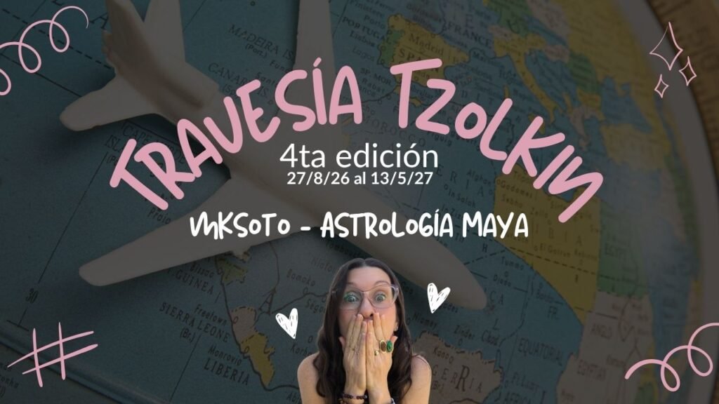 Travesía Tzolkin Agosto 2026